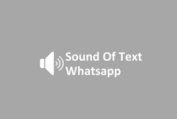 Cara Sound of Text WA di Android Keren Berbagai Suara