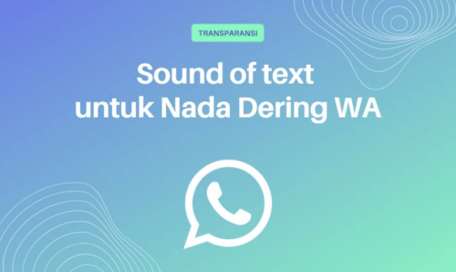 Pengertian dan Fungsi Sound of Text WA