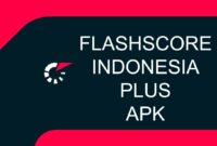 Download Flashscore Indonesia Plus Apk v4.1.3 Piala Dunia