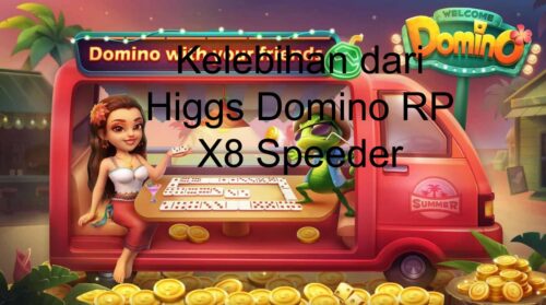 Kelebihan dari Higgs Domino RP X8 Speeder