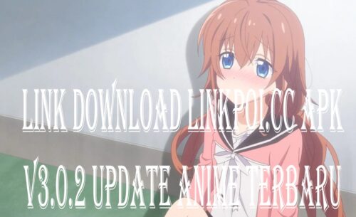 Link Download Linkpoi.cc Apk v3.0.2 Update Anime Terbaru